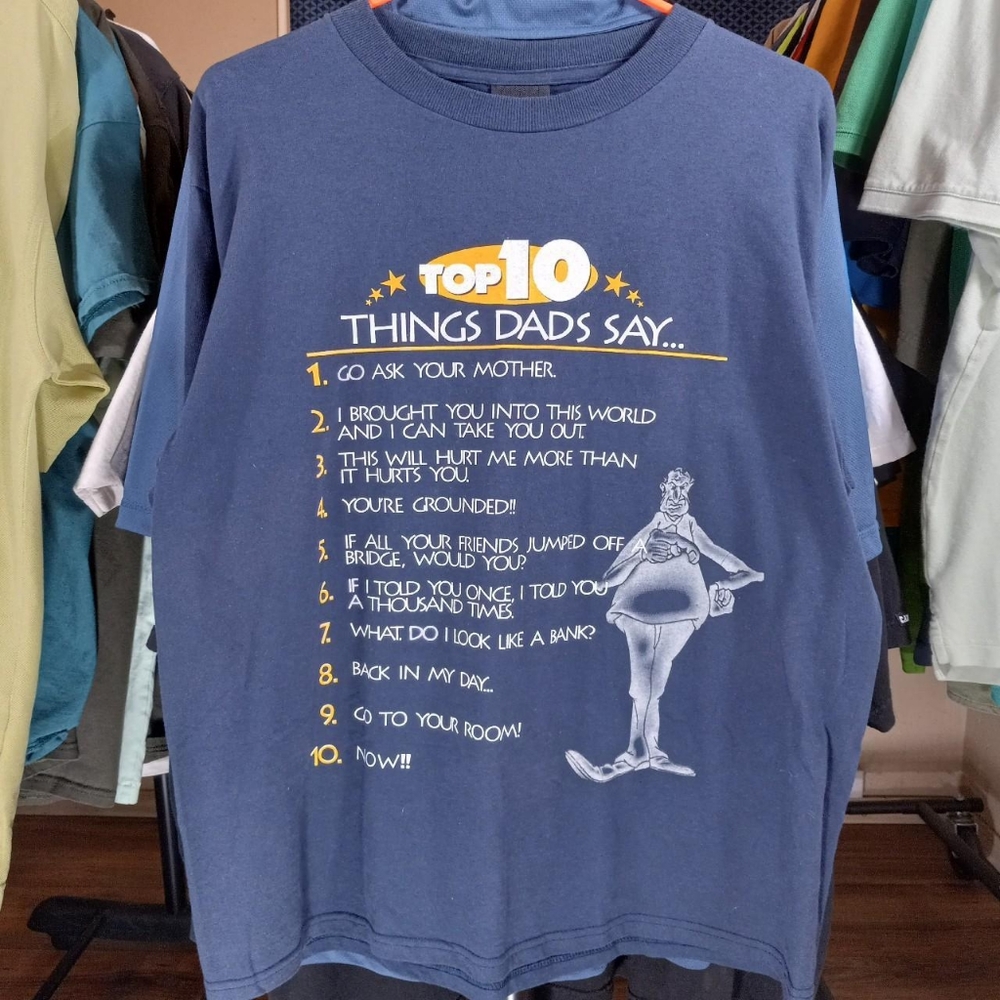 Top 10 Things Dads Say vintage tee shirt